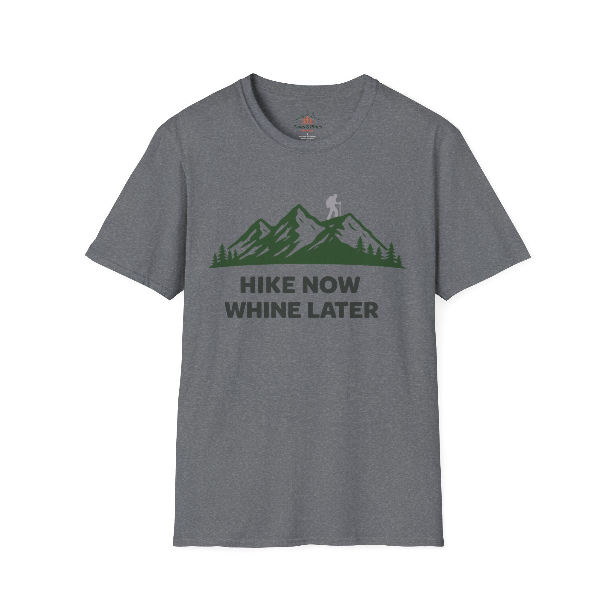 Hike Now Whine later T-Shirt
