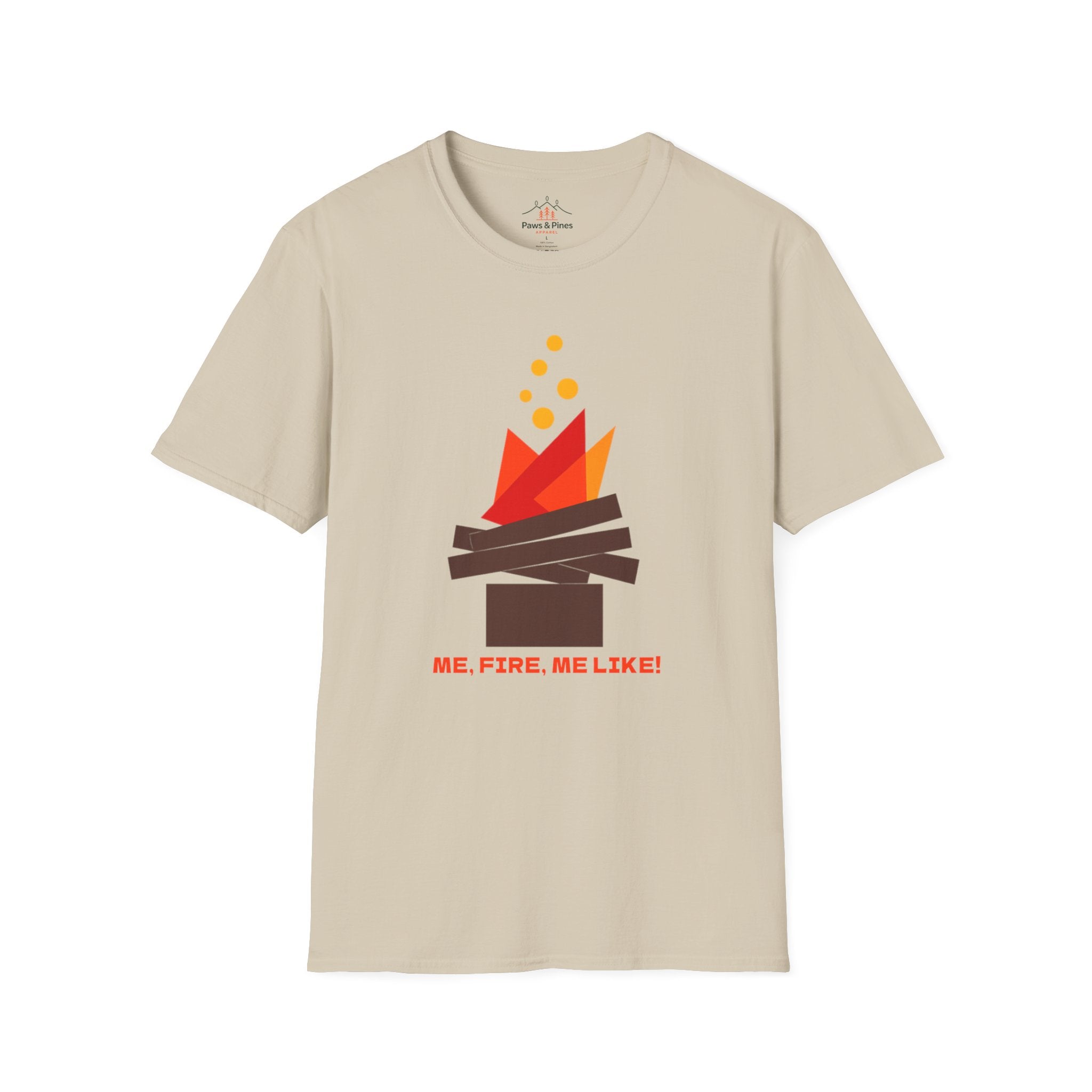 Me Fire, Me like T-Shirt