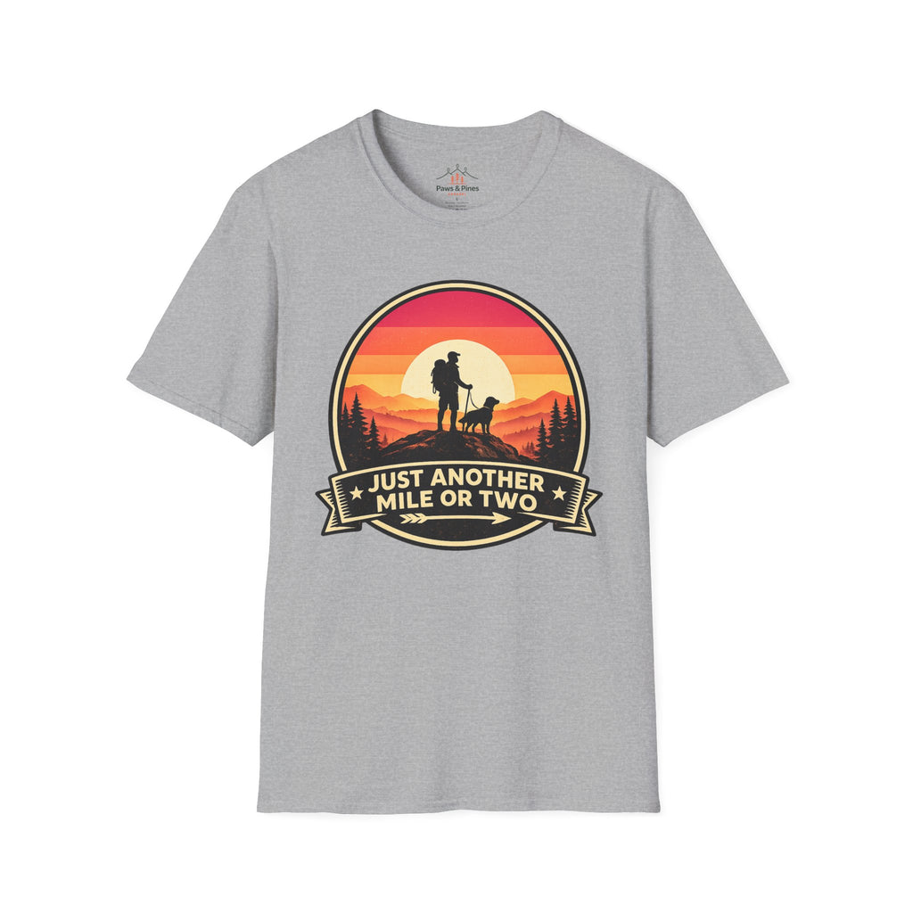 Another Mile or Two T-Shirt