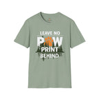 Leave no Paw Print Behind T-Shirt