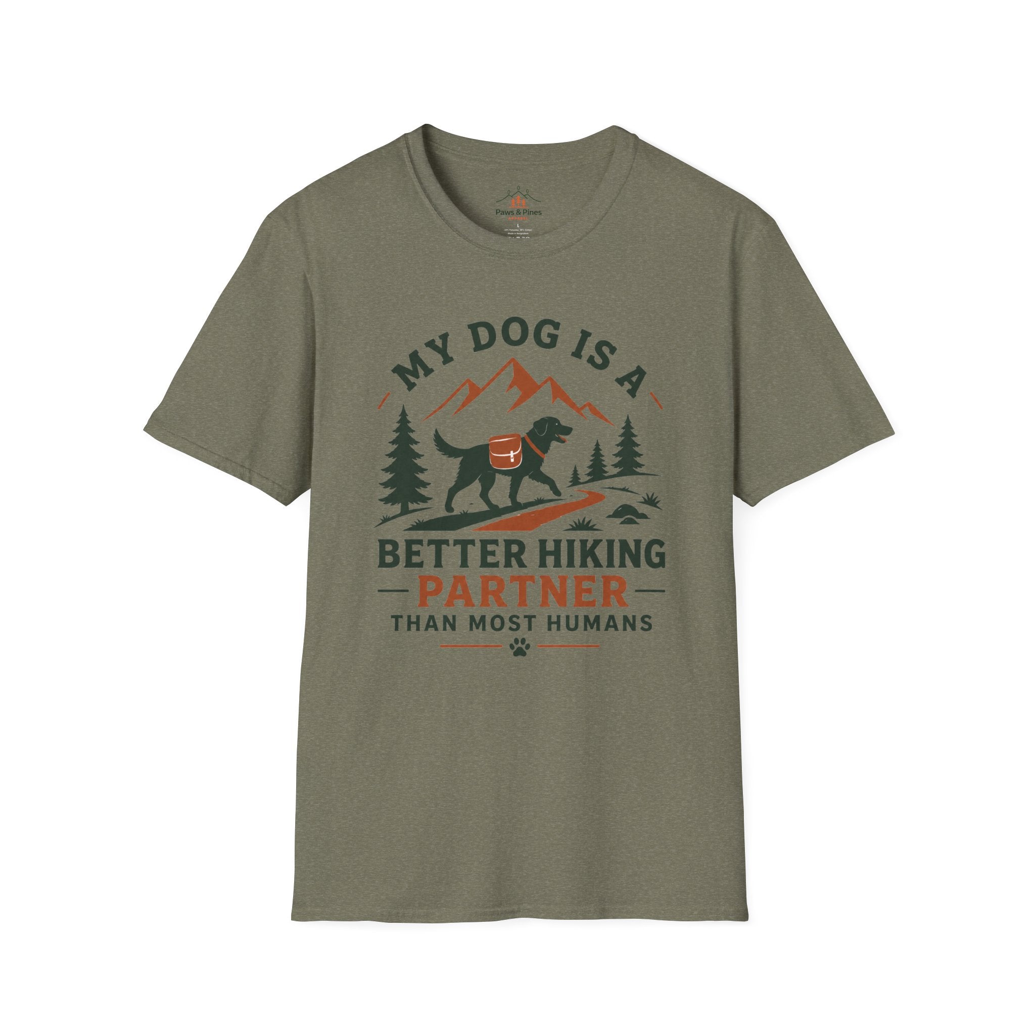 My Dog is better hiker T-Shirt