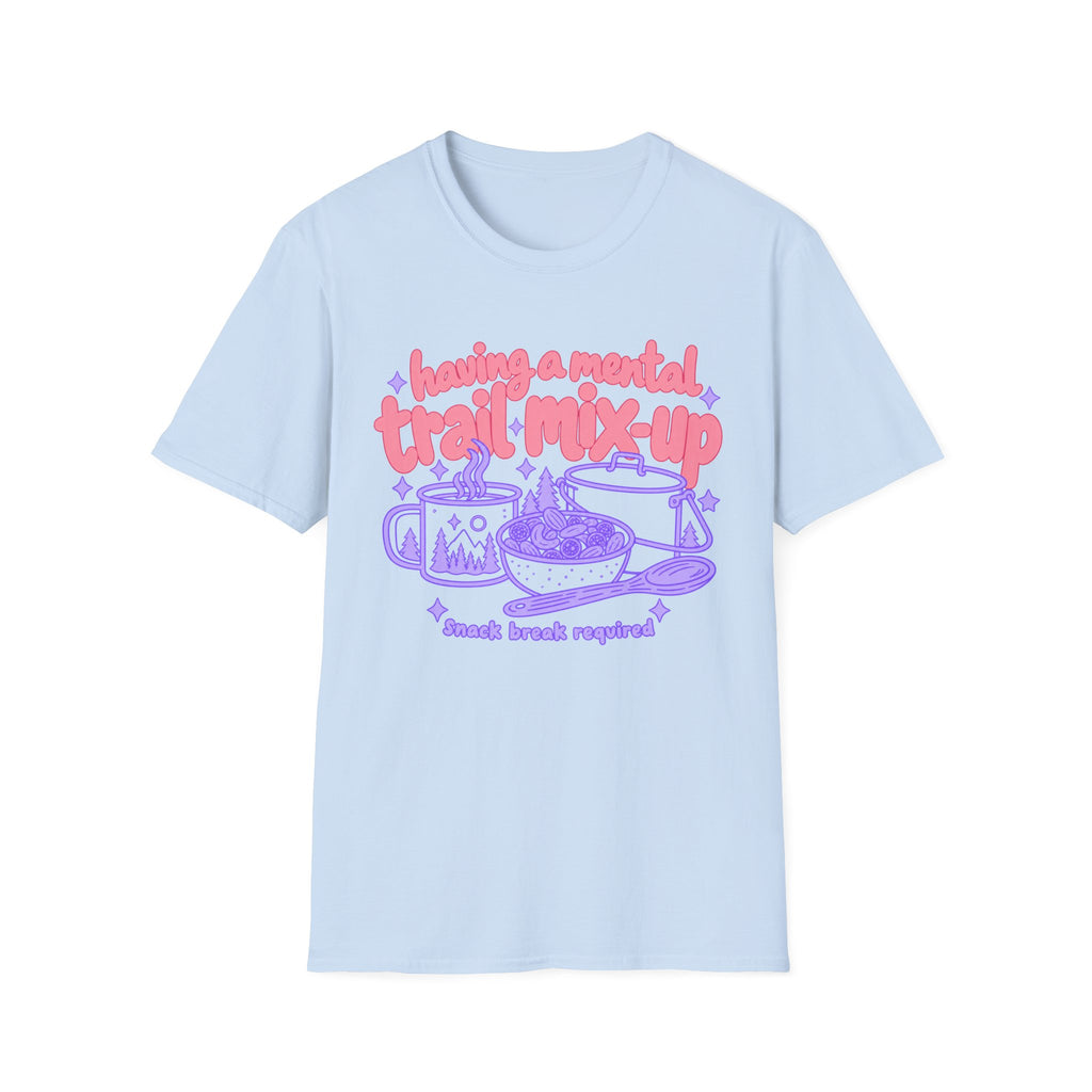 Mental Trail-Mix Up T-Shirt