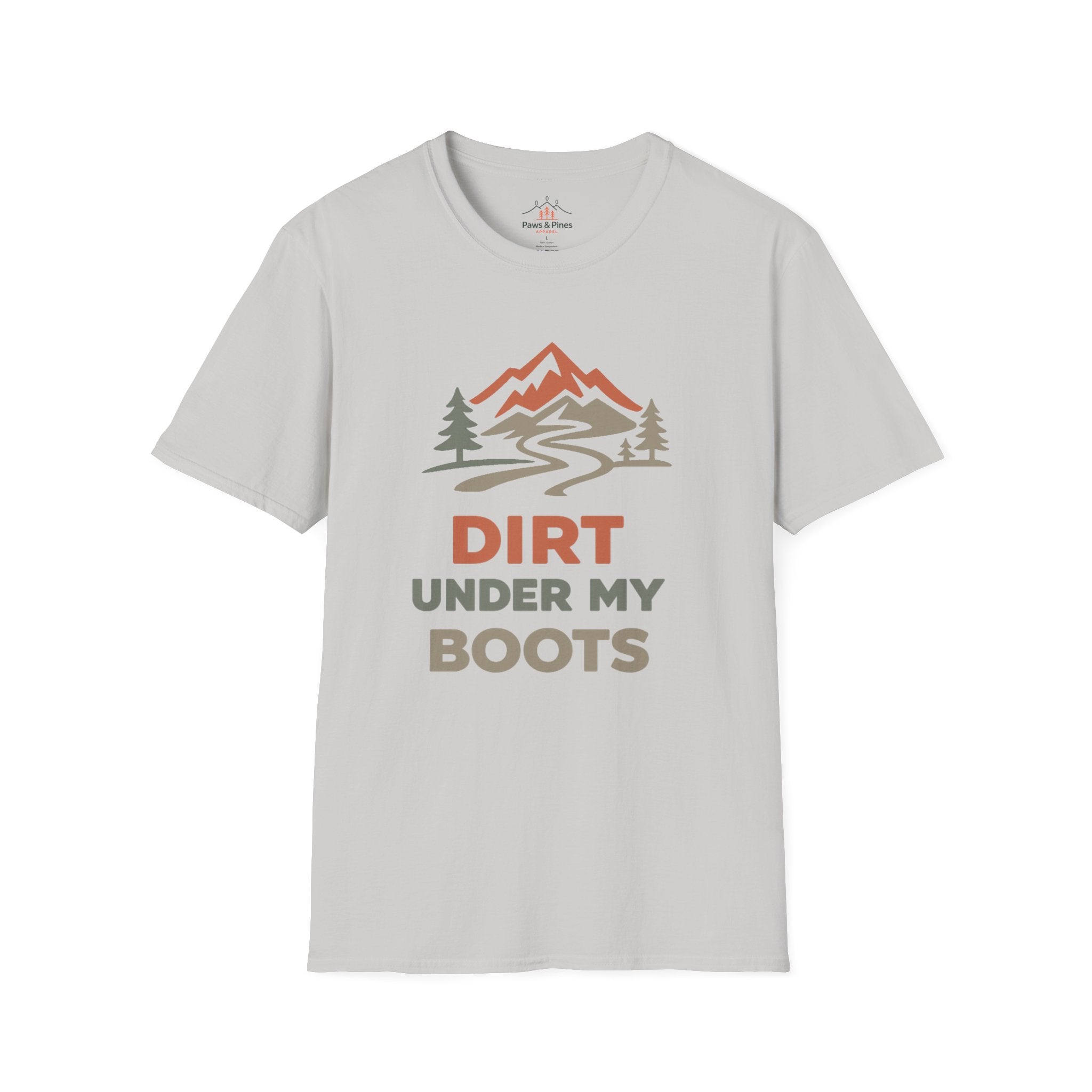 Dirt under my boots T-Shirt