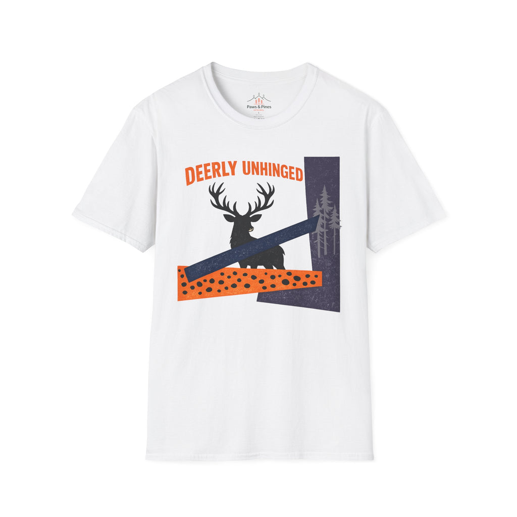 Deerly Unhinged 2 T-Shirt