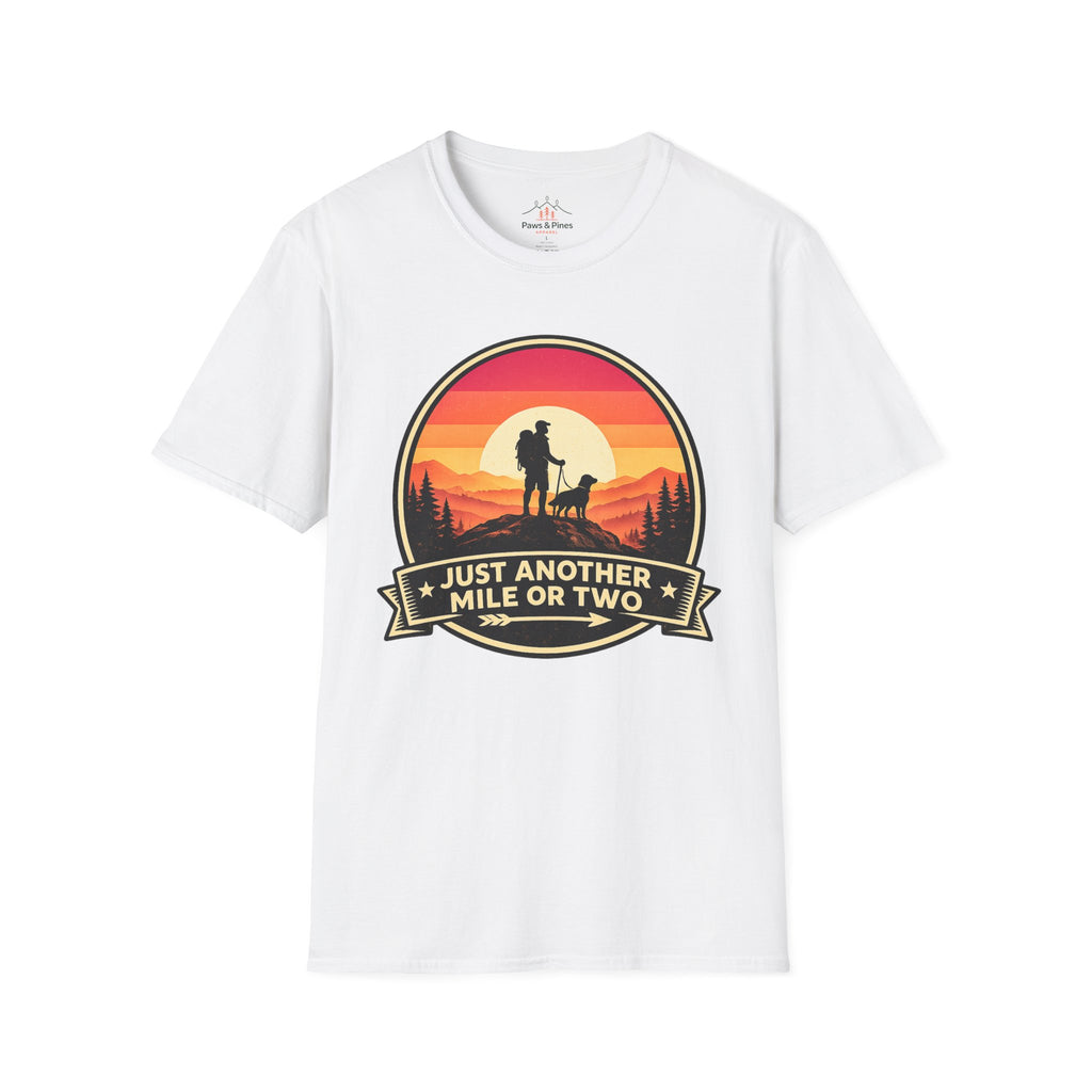 Another Mile or Two T-Shirt
