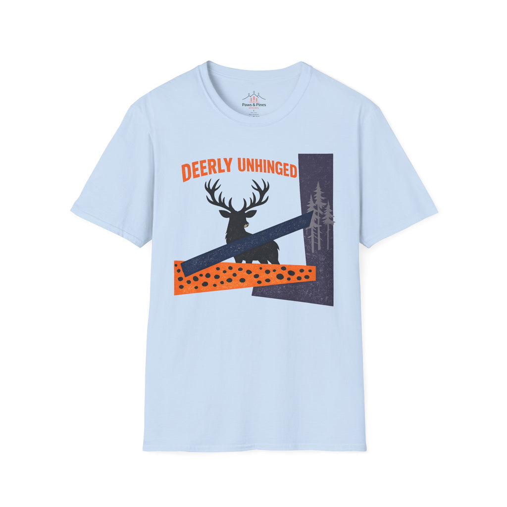Deerly Unhinged 2 T-Shirt