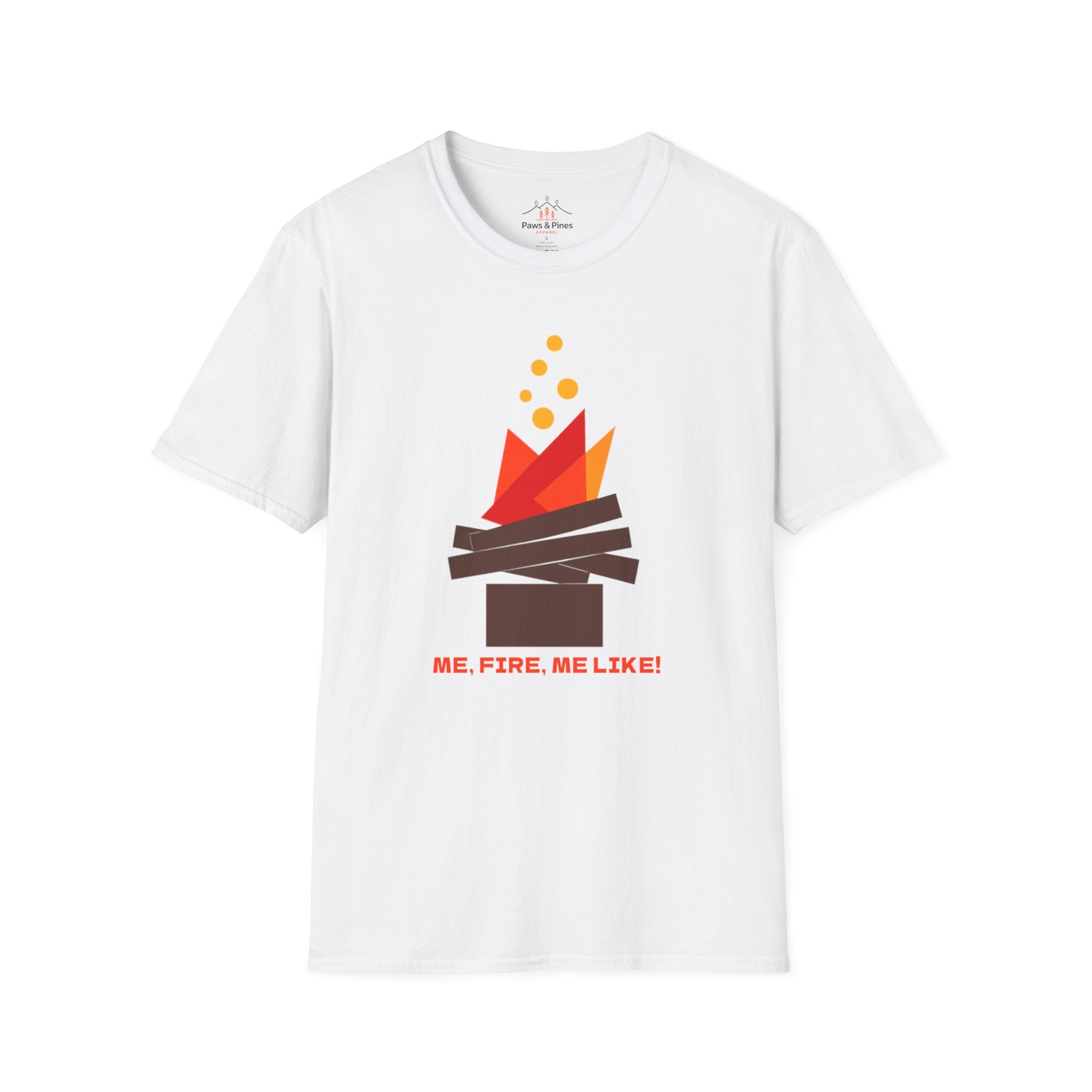 Me Fire, Me like T-Shirt