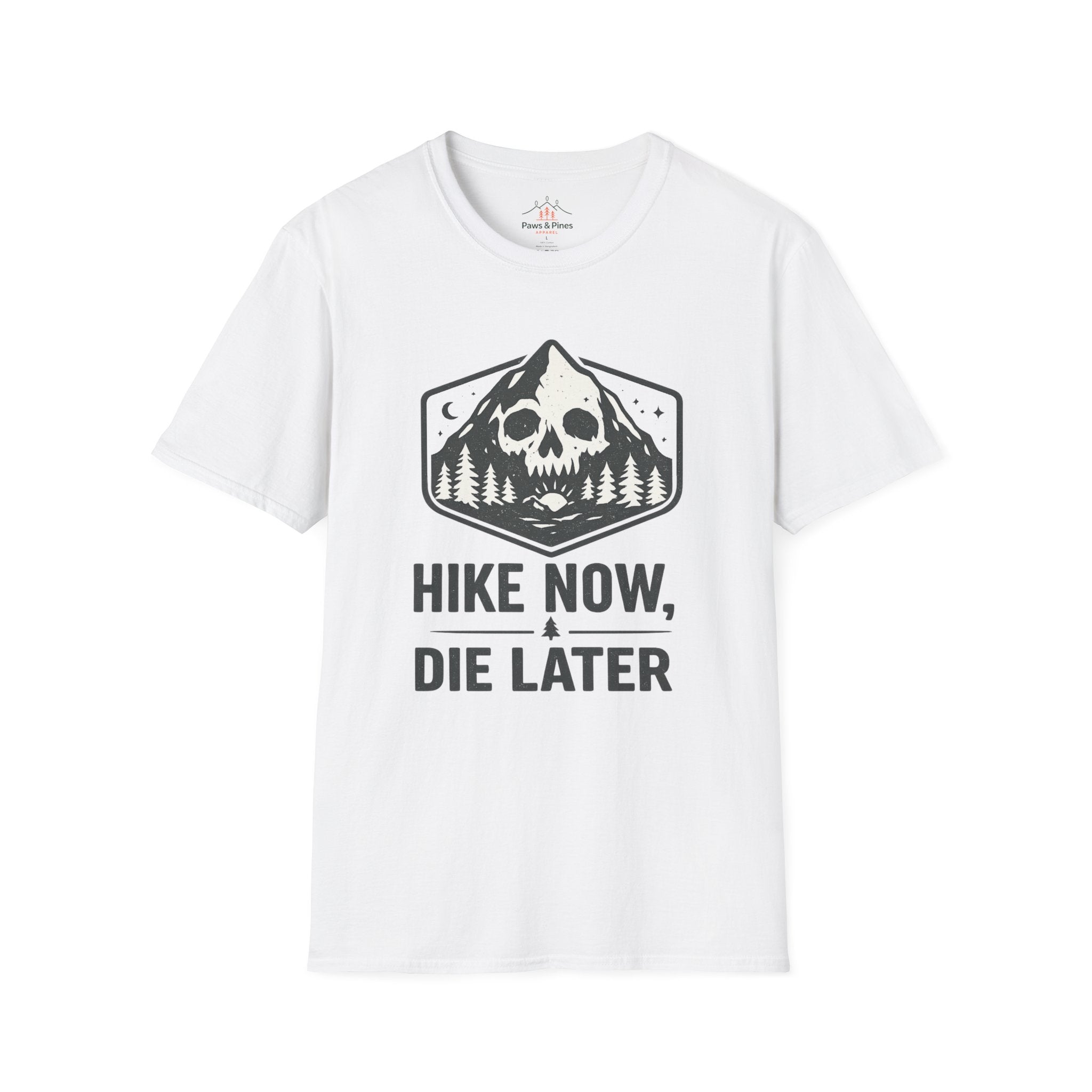 Hike Now Die Later T-Shirt
