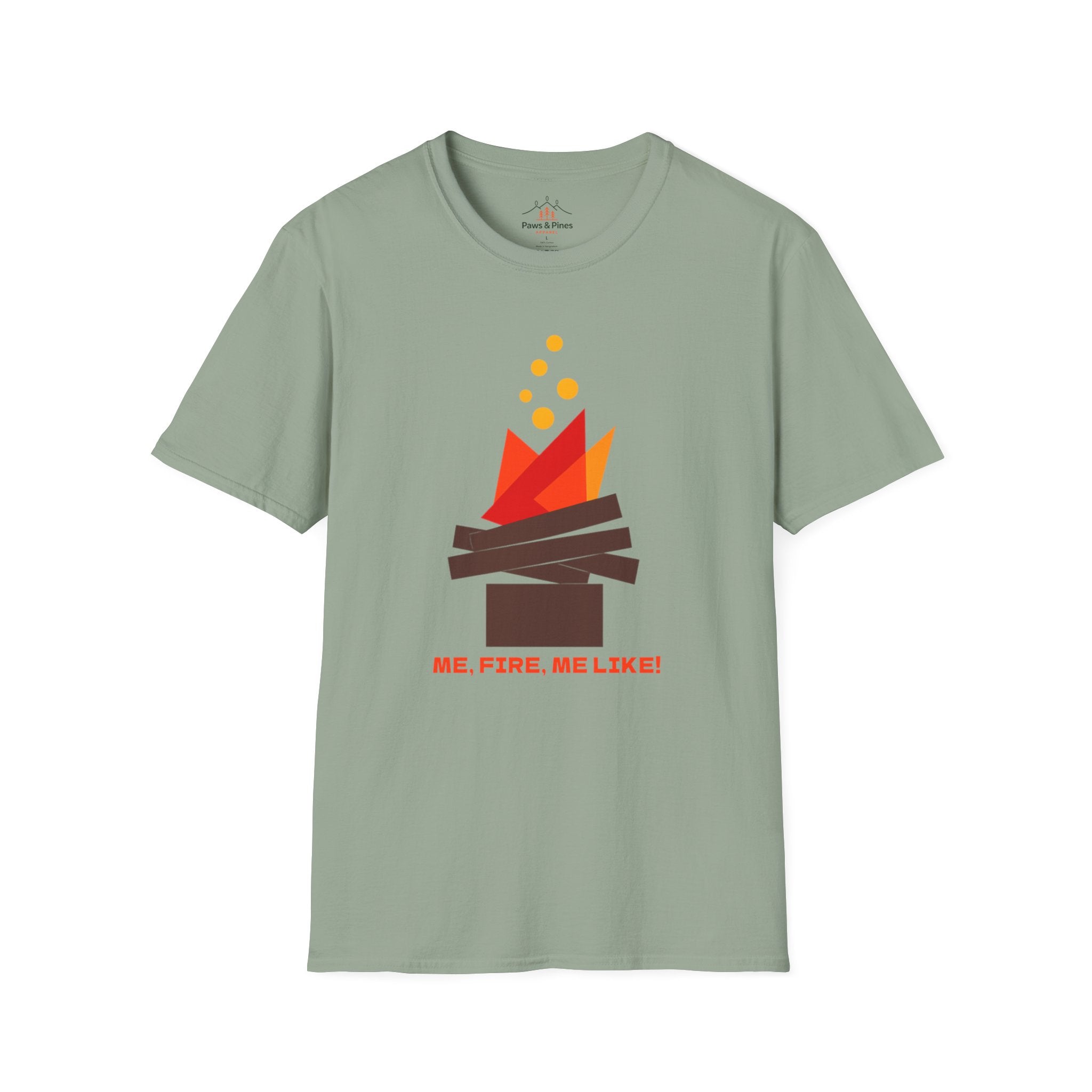 Me Fire, Me like T-Shirt