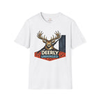 Deerly Unhinged T-Shirt