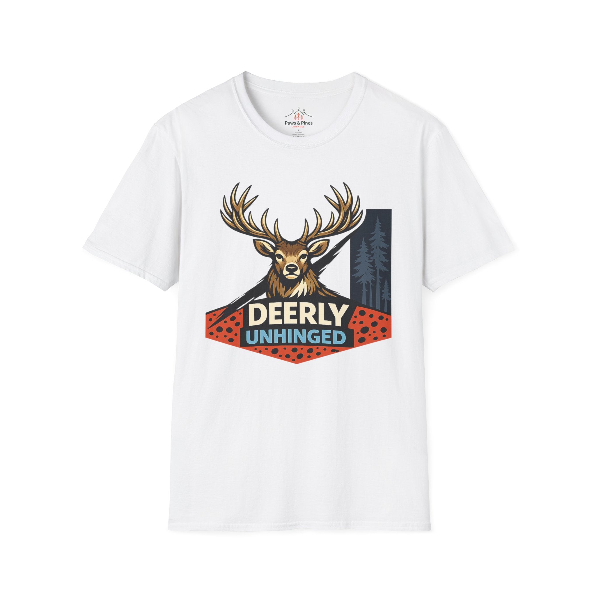 Deerly Unhinged T-Shirt