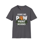 Leave no Paw Print Behind T-Shirt