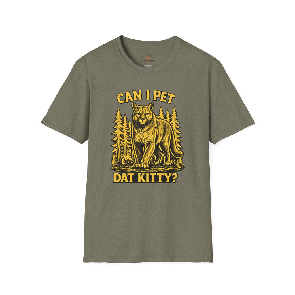 Can I pet dat Kitty T-Shirt
