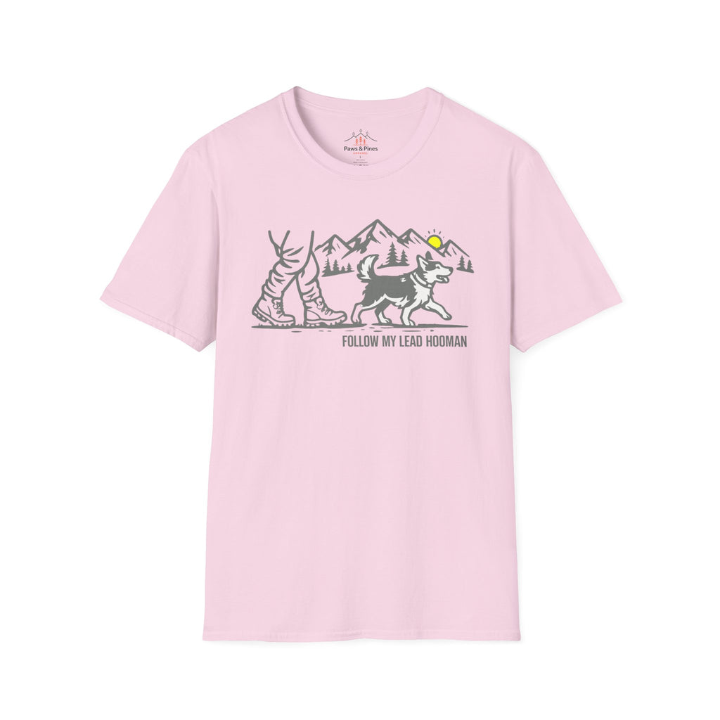 Follow my lead Hooman T-Shirt