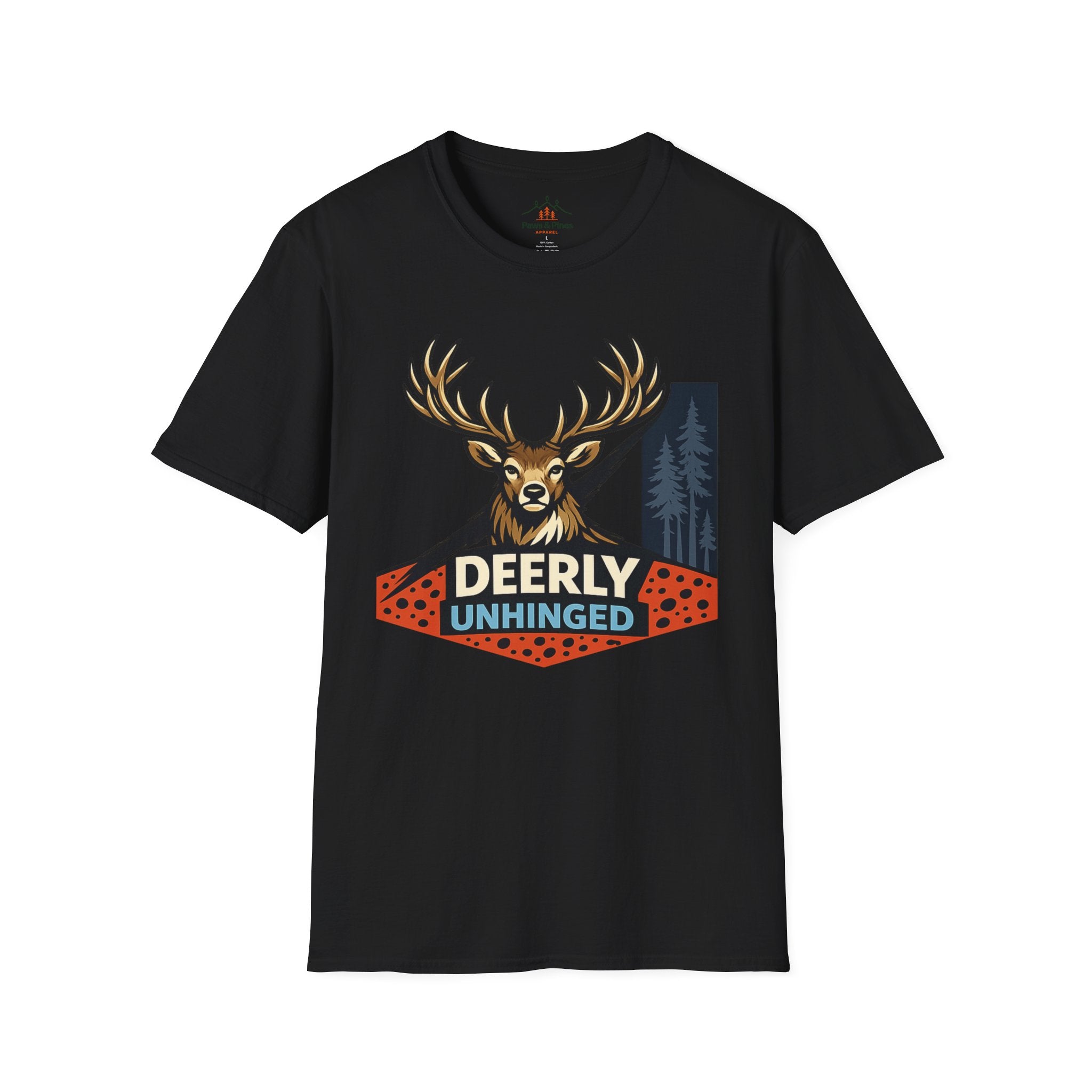 Deerly Unhinged T-Shirt