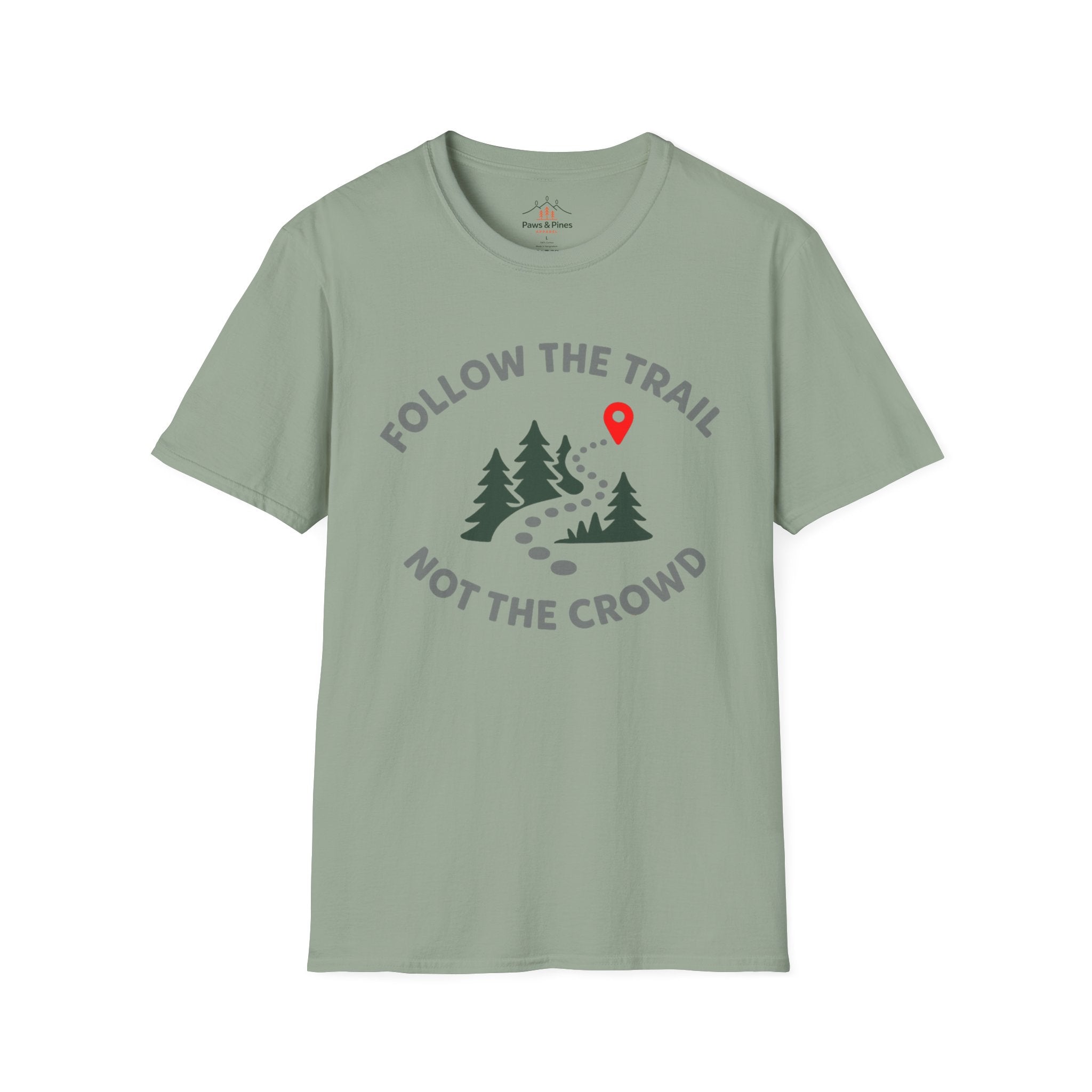 Follow the Trail Not the Crowd T-Shirt