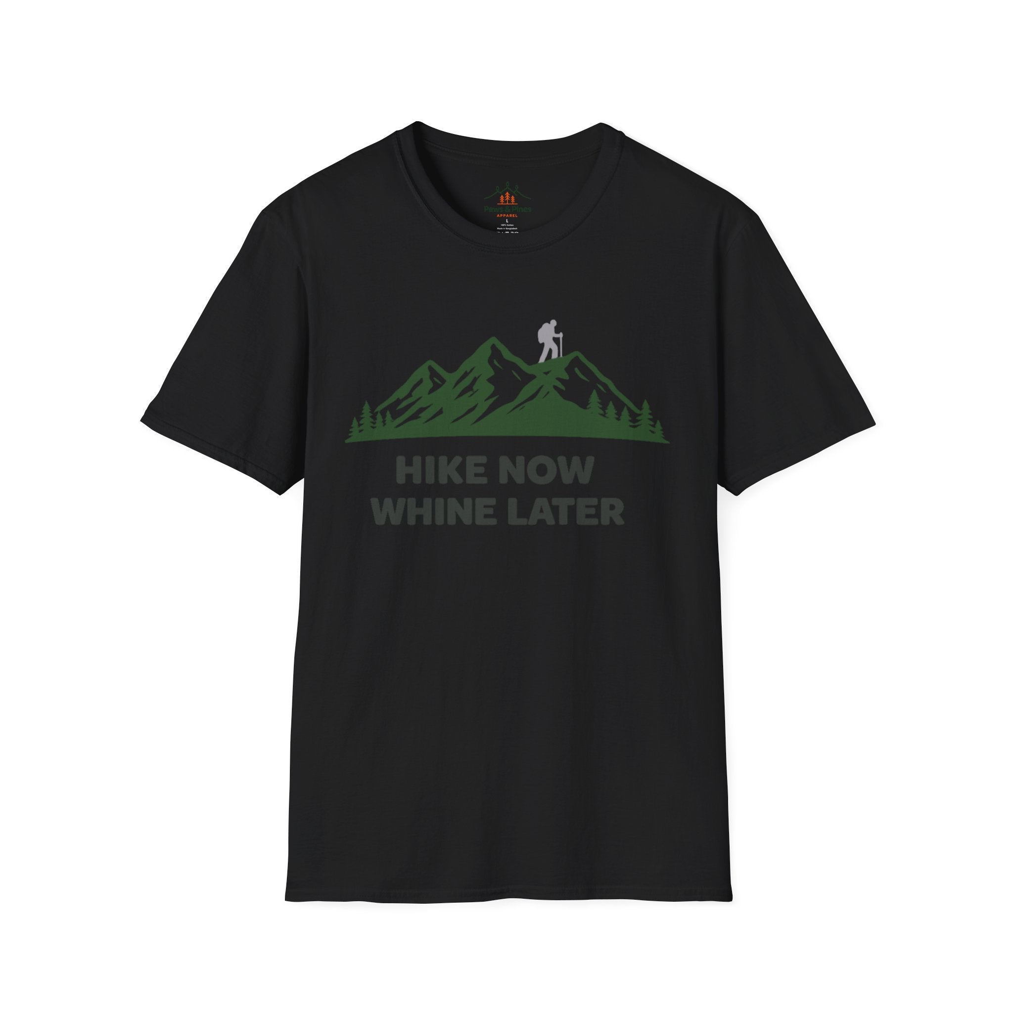 Hike Now Whine later T-Shirt