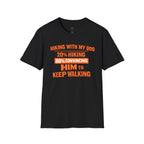 Hiking with my Dog T-Shirt