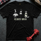 Clawsy Divas T-Shirt