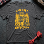 Can I Pet Dat Puppy T-Shirt