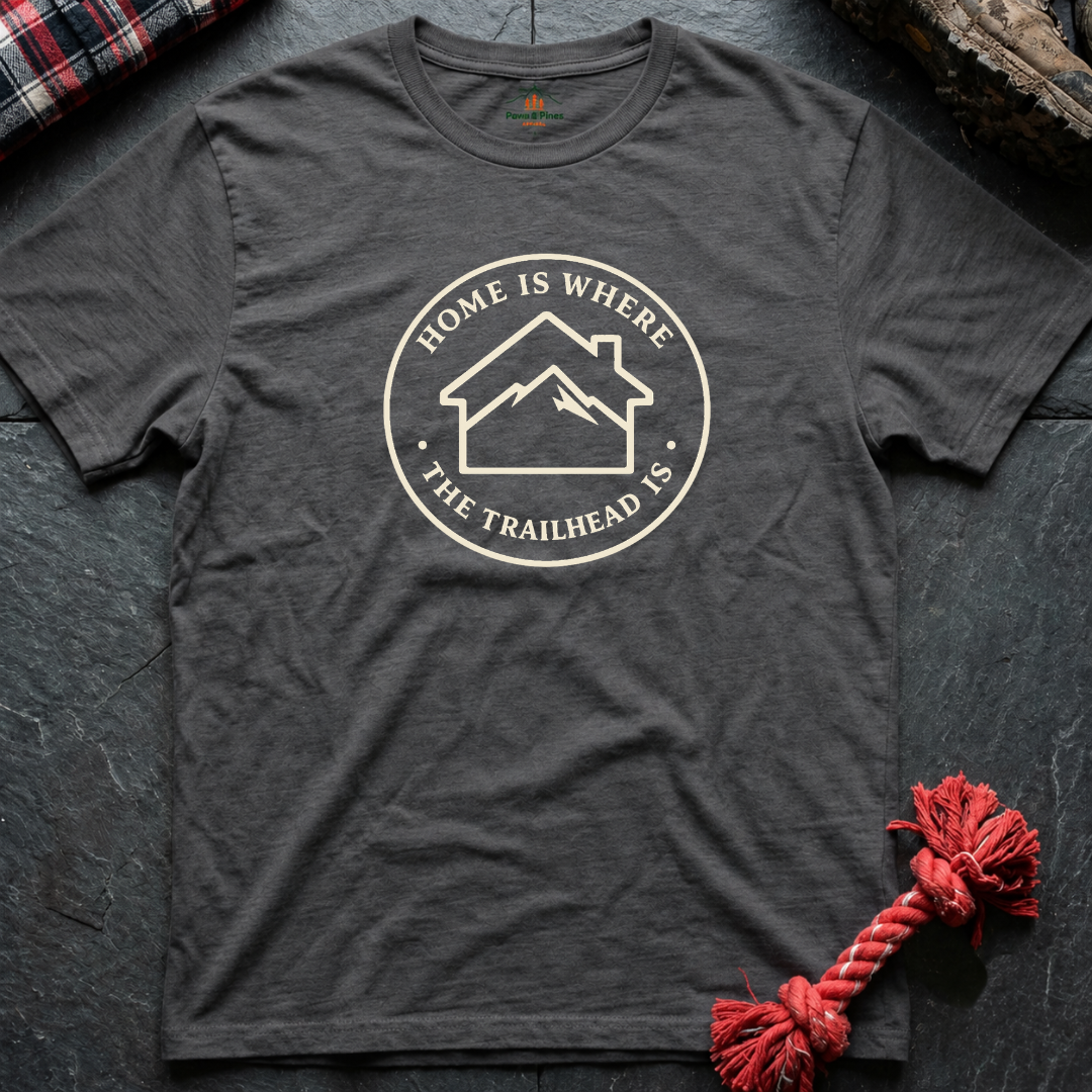 Home is in The Trail T-Shirt
