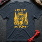 Can I Pet Dat Puppy T-Shirt