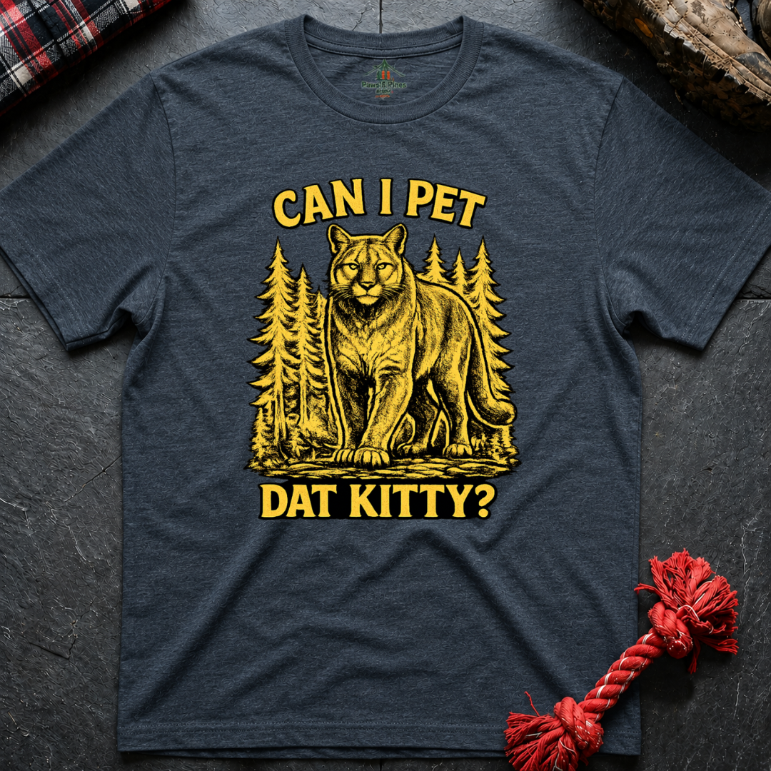Can I Pet Dat Kitty T-Shirt