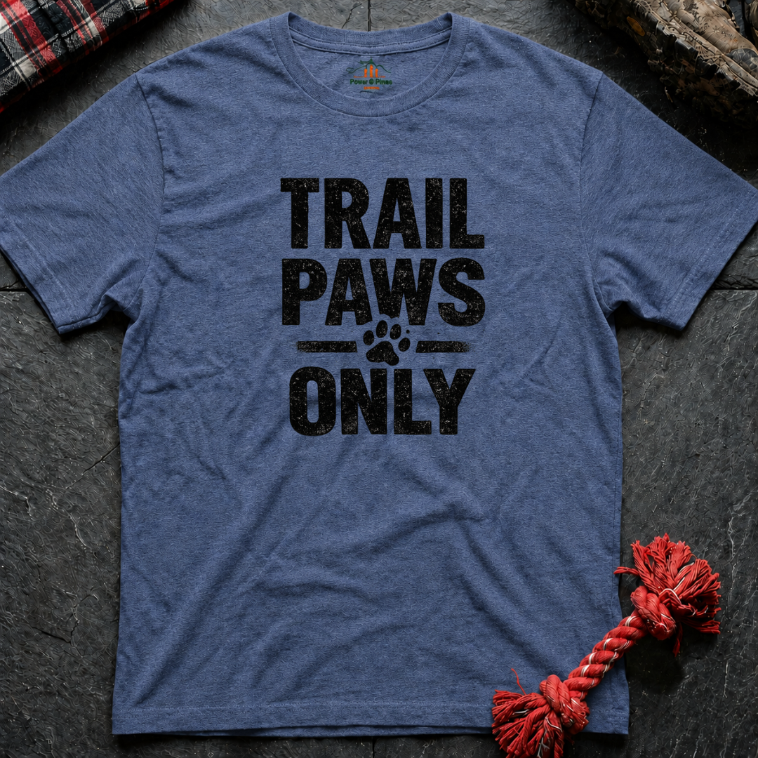 Trail Paws Only T-Shirt
