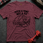Pitch a Tent T-Shirt