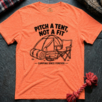 Pitch a Tent T-Shirt