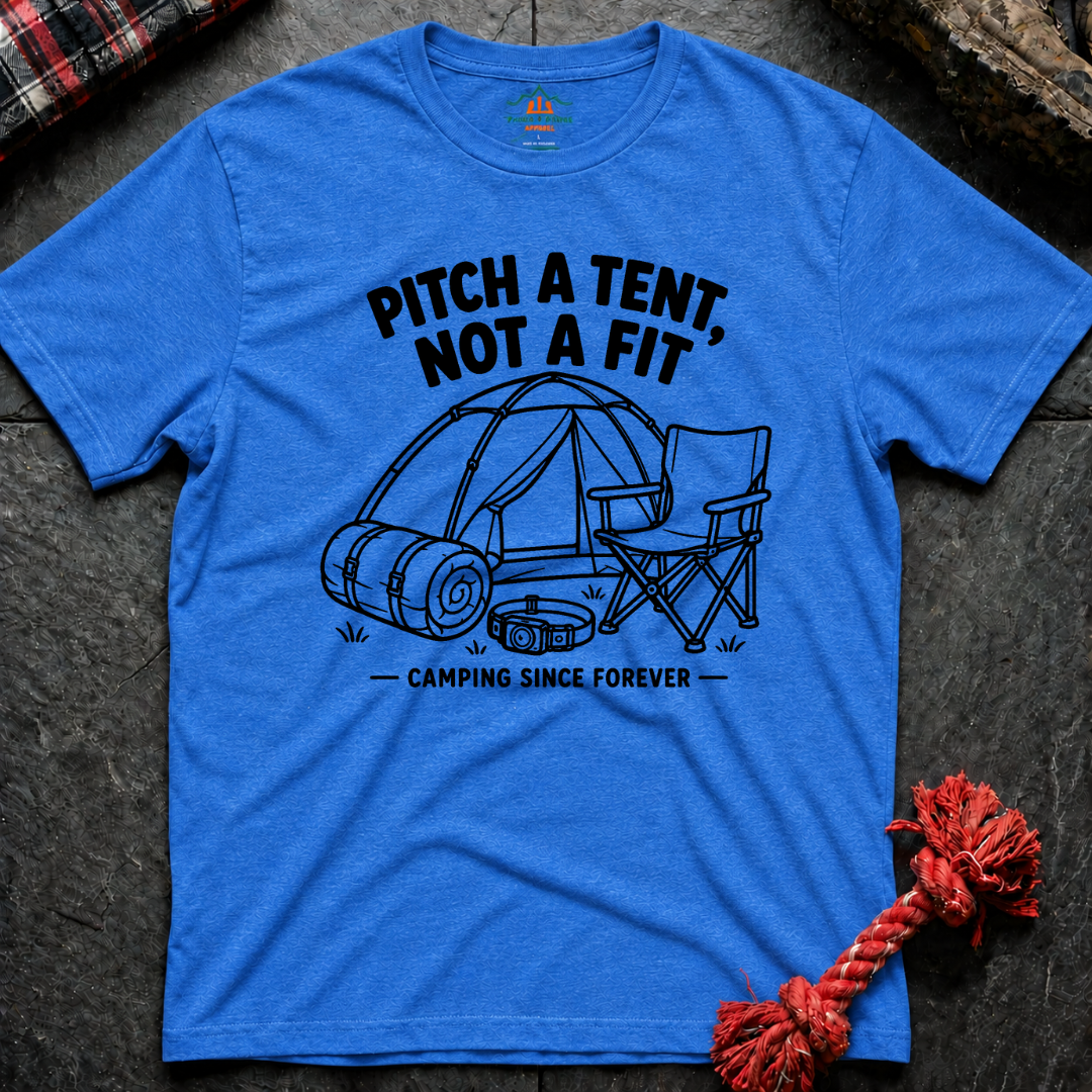 Pitch a Tent T-Shirt