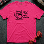 Miau Ma'FackaT-Shirt