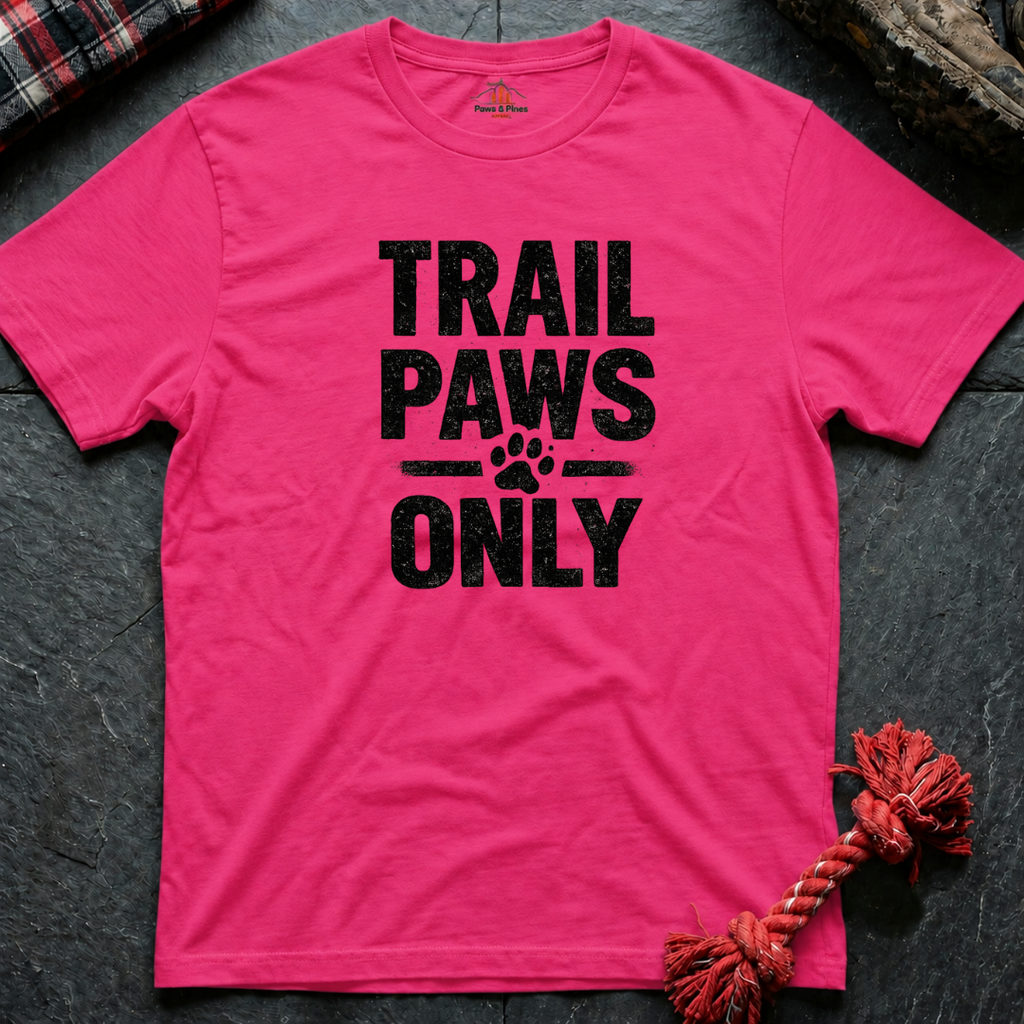 Trail Paws Only T-Shirt