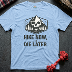 Hike Now T-Shirt