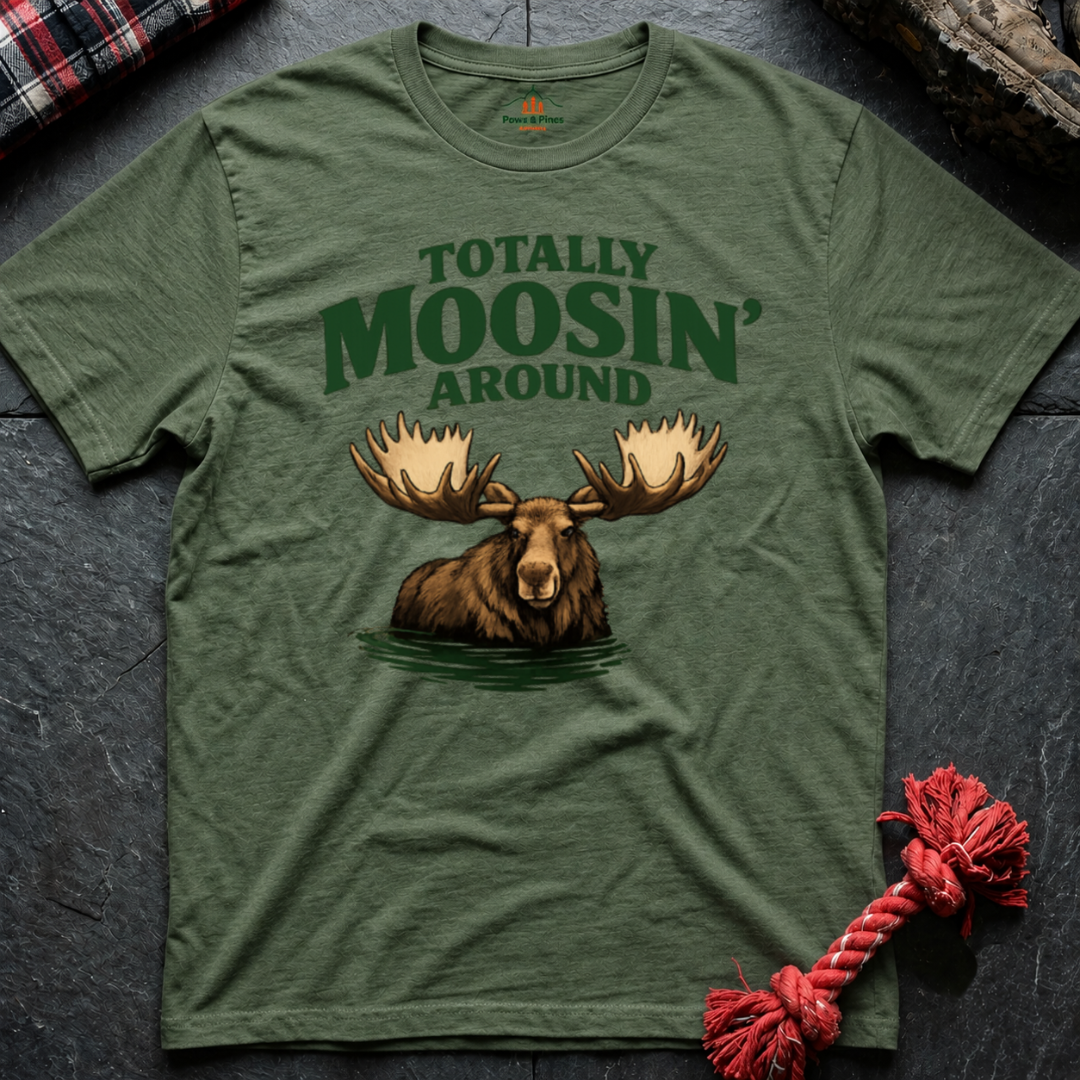 Moose Around T-Shirt