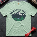 Views Or Wi-Fi T-Shirt