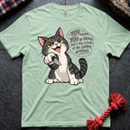 You Go Hiking T-Shirt