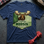 Moosin' T-Shirt