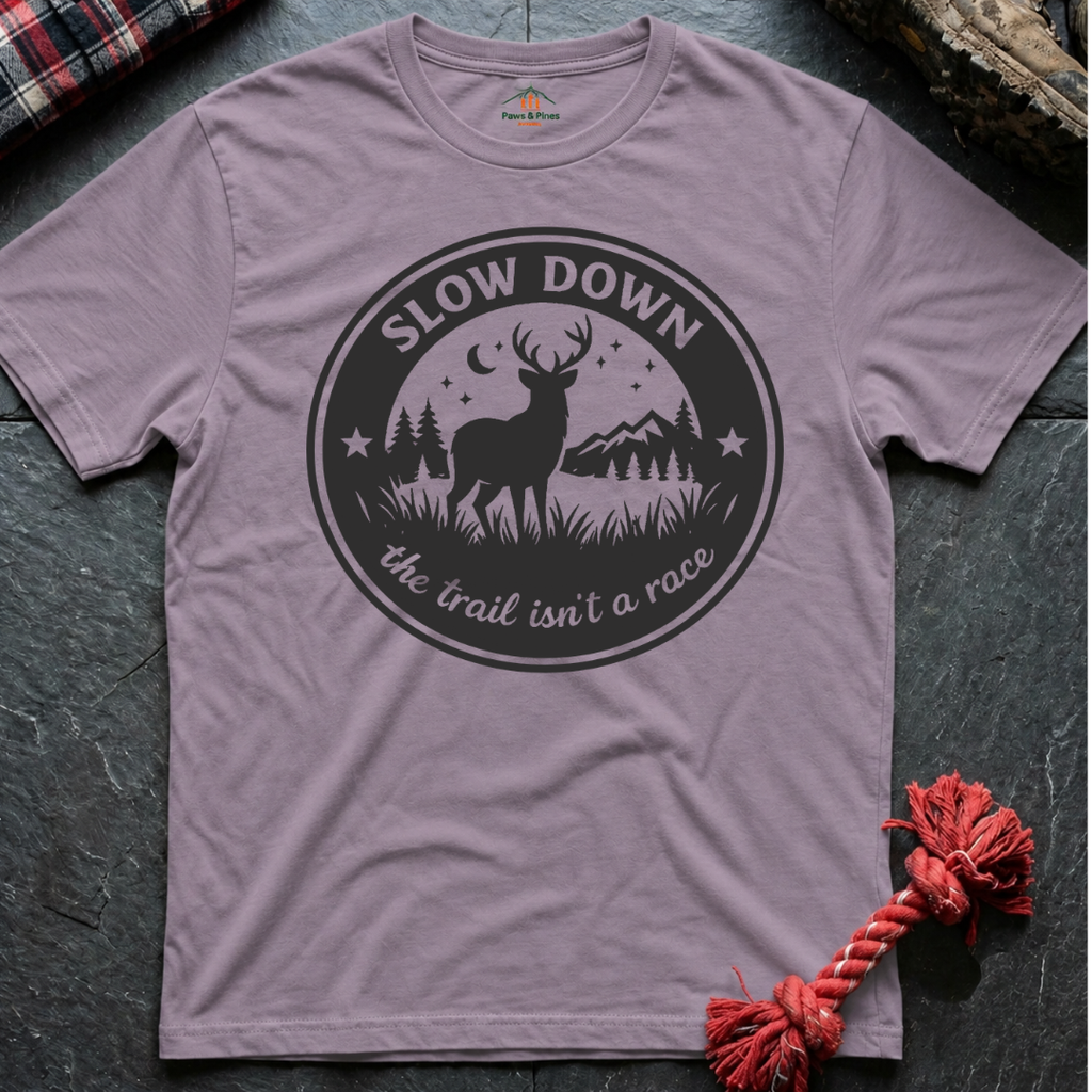 Slow Down T-Shirt