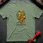 Just in Case T-Shirt