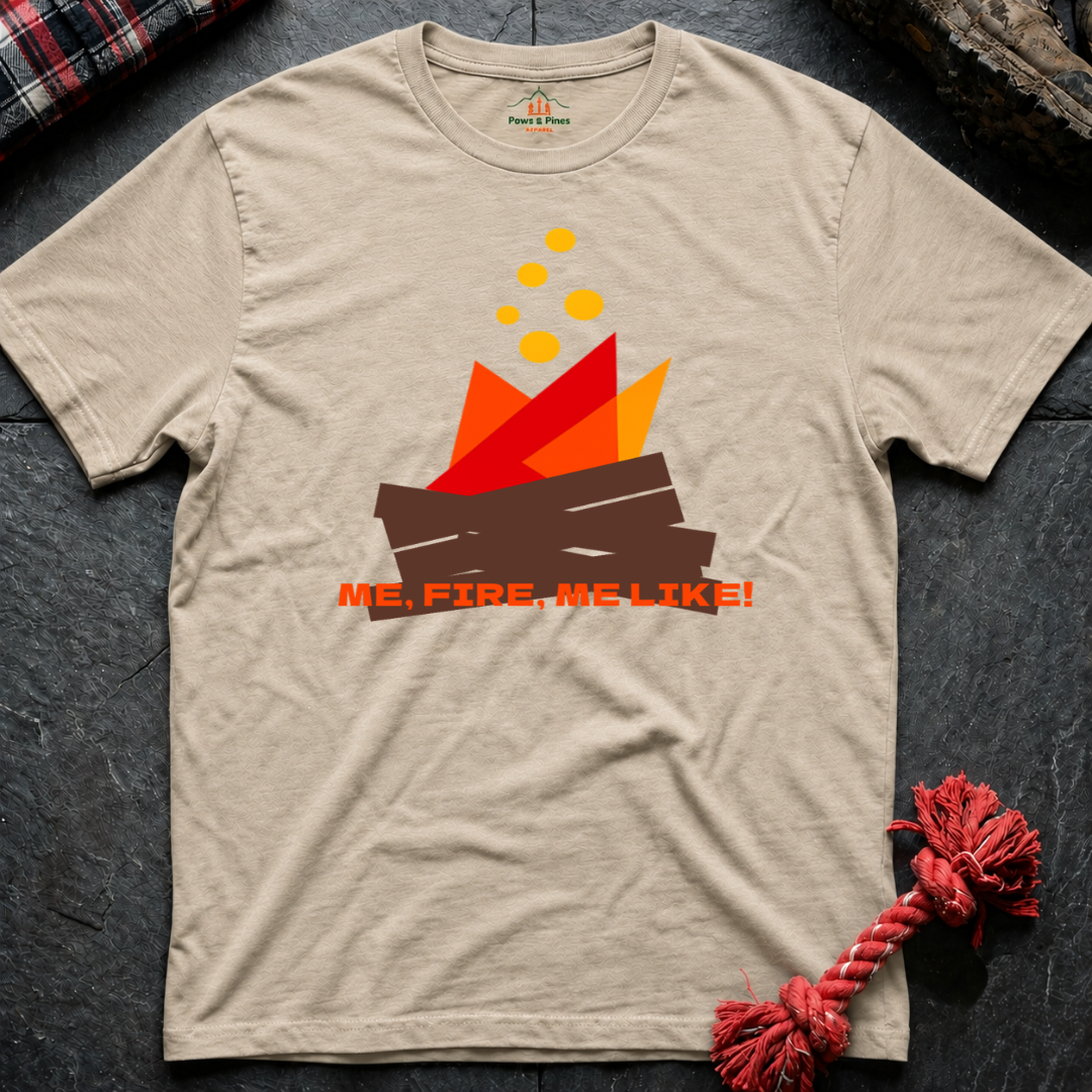 Fire, Me like T-Shirt