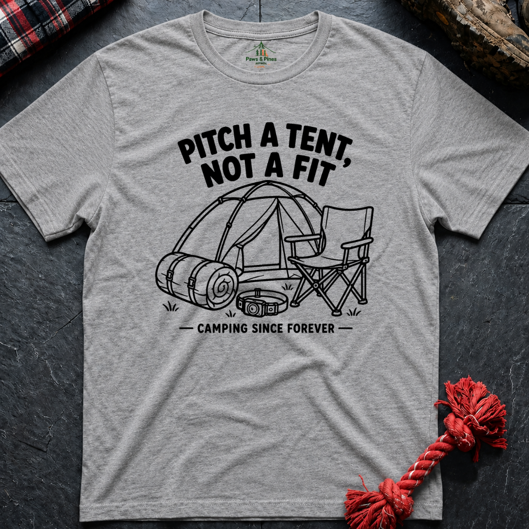 Pitch a Tent T-Shirt