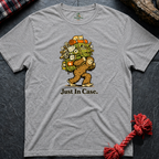 Just in Case T-Shirt