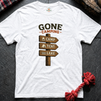 Gone Camping T-Shirt