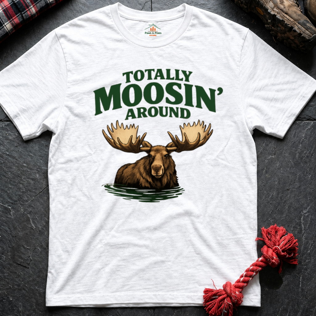 Moose Around T-Shirt